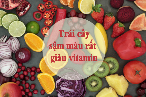 vitamin trong trái cây là thực phẩm cho người bệnh thiếu mãu não