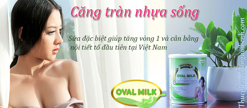 sữa mầm đậu oval milk có tốt không
